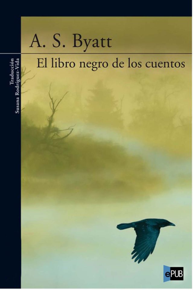 El libro negro de los cuentos - A. S. Byatt