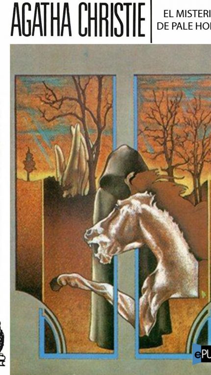 El misterio de Pale Horse - Agatha Christie