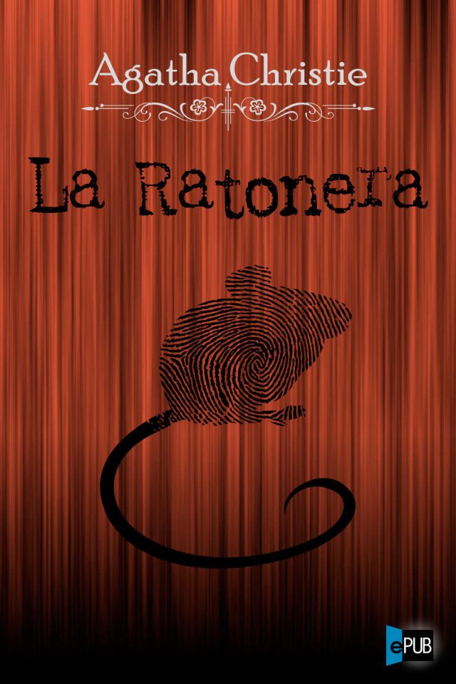 La ratonera - Agatha Christie