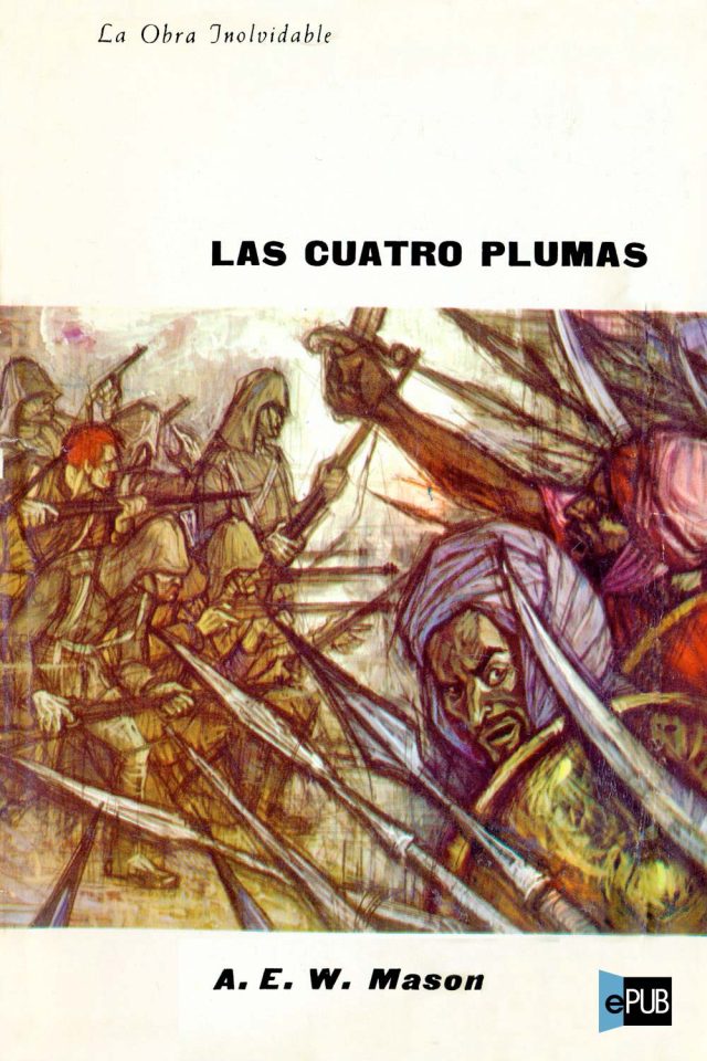 Las cuatro plumas - A. E. W. Mason