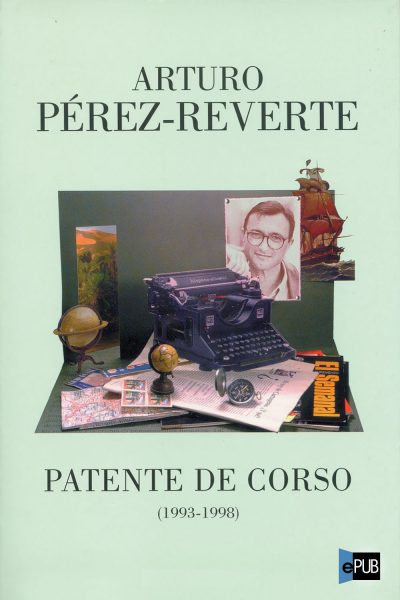 Patente de corso - Arturo Perez-Reverte
