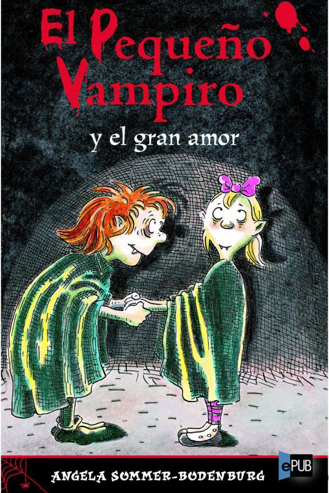 El pequeño vampiro y el gran amor - Angela Sommer-Bodenburg