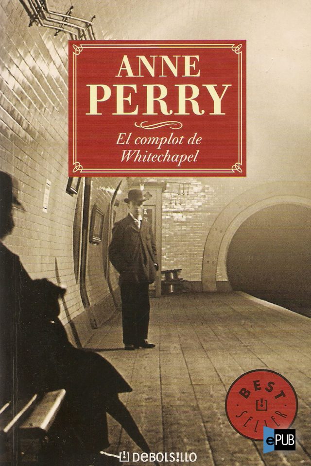 El complot de Whitechapel - Anne Perry