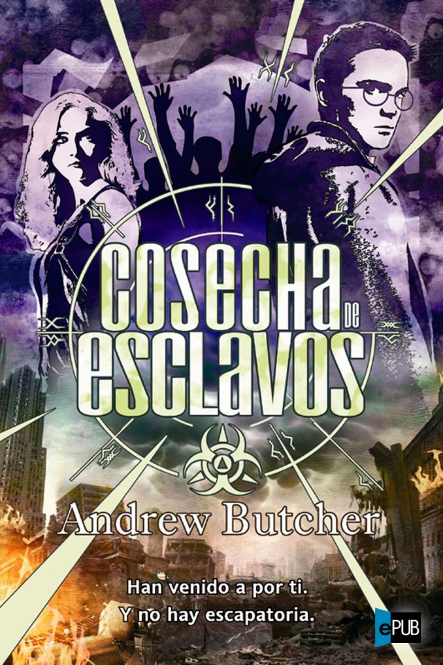 Cosecha de esclavos - Andrew Butcher