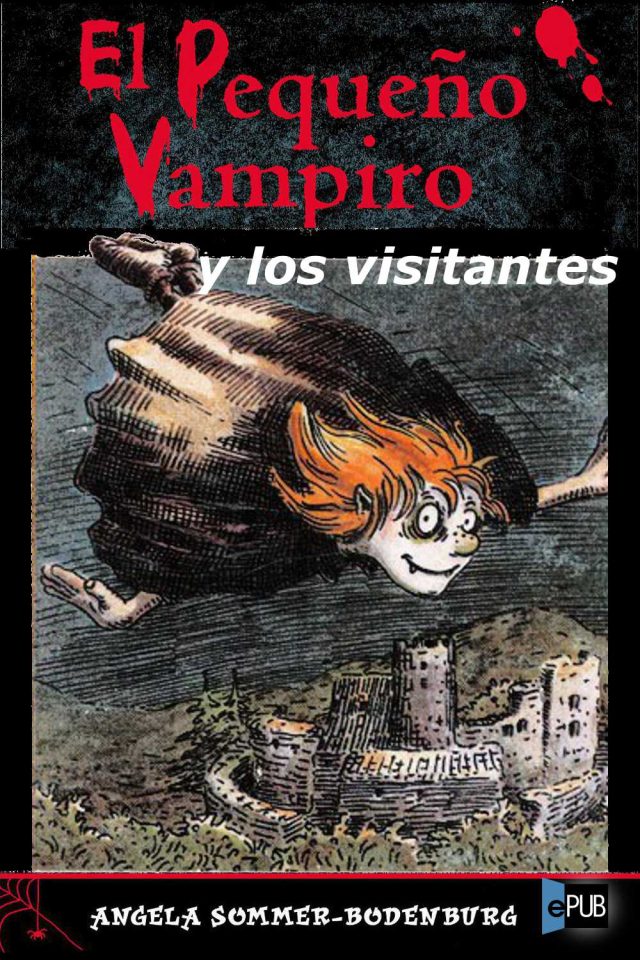 El pequeño vampiro y los visitantes - Angela Sommer-Bodenburg