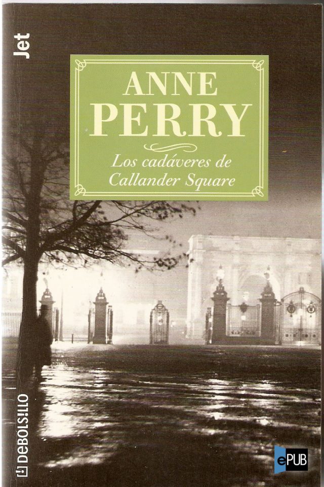Los cadaveres de Callander Square - Anne Perry