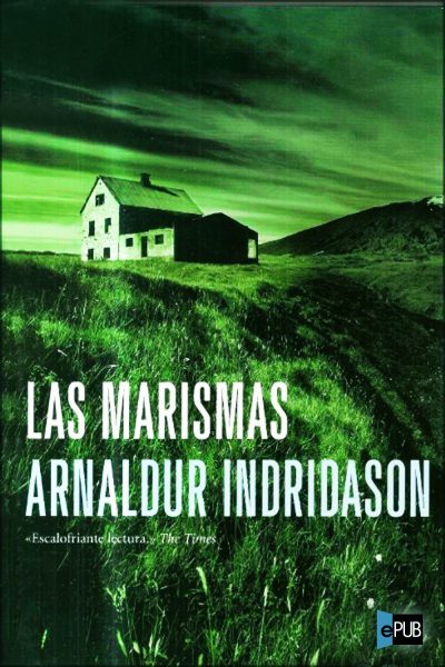 Las marismas - Arnaldur Indridason
