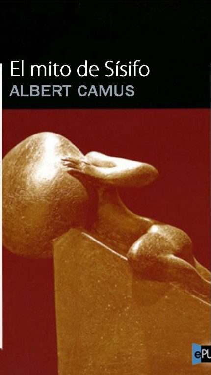 El mito de Sisifo - Albert Camus