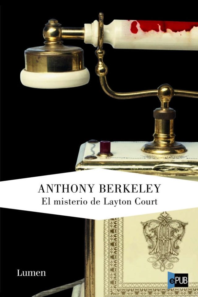 El misterio de Layton Court - Anthony Berkeley