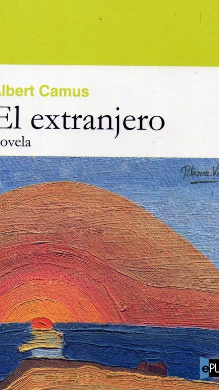 El extranjero - Albert Camus