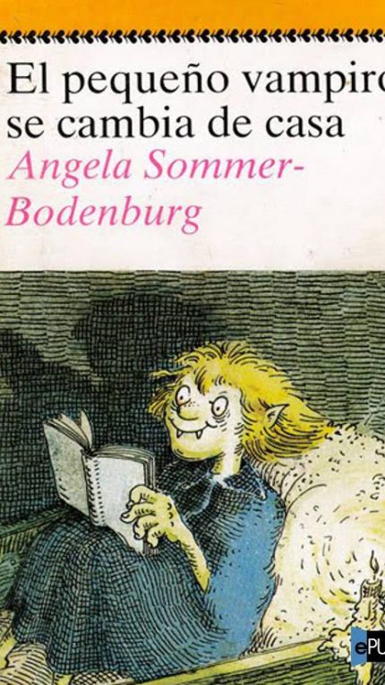 El pequeño vampiro se cambia de casa - Angela Sommer-Bodenburg