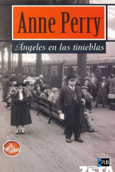 Angeles en las tinieblas - Anne Perry
