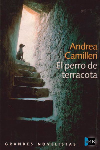 El perro de terracota - Andrea Camilleri