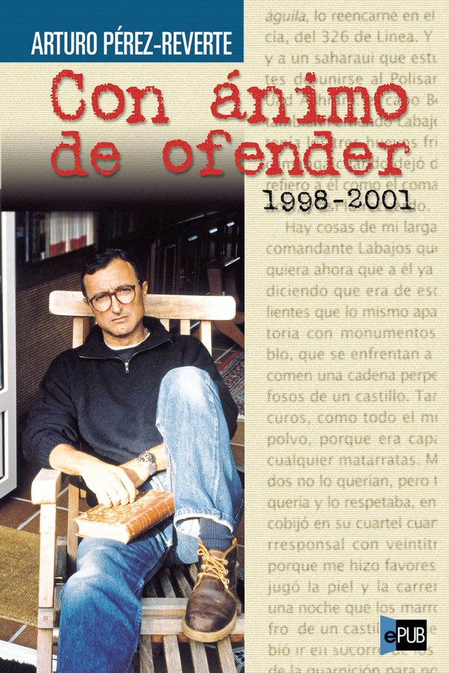 Con animo de ofender - Arturo Perez-Reverte