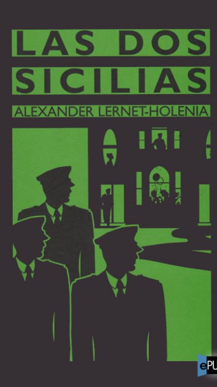 Las dos sicilias - Alexander Lernet-Holenia