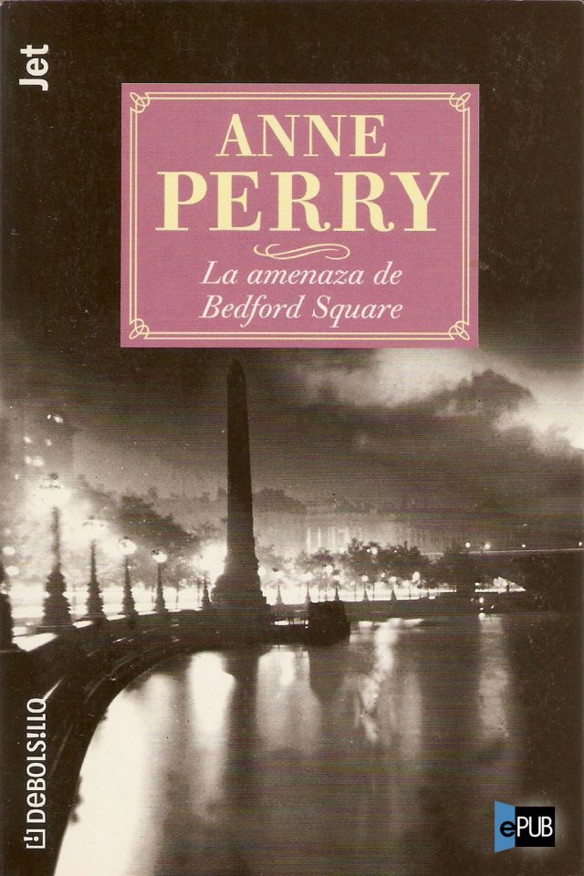 La amenaza de Bedford Square - Anne Perry