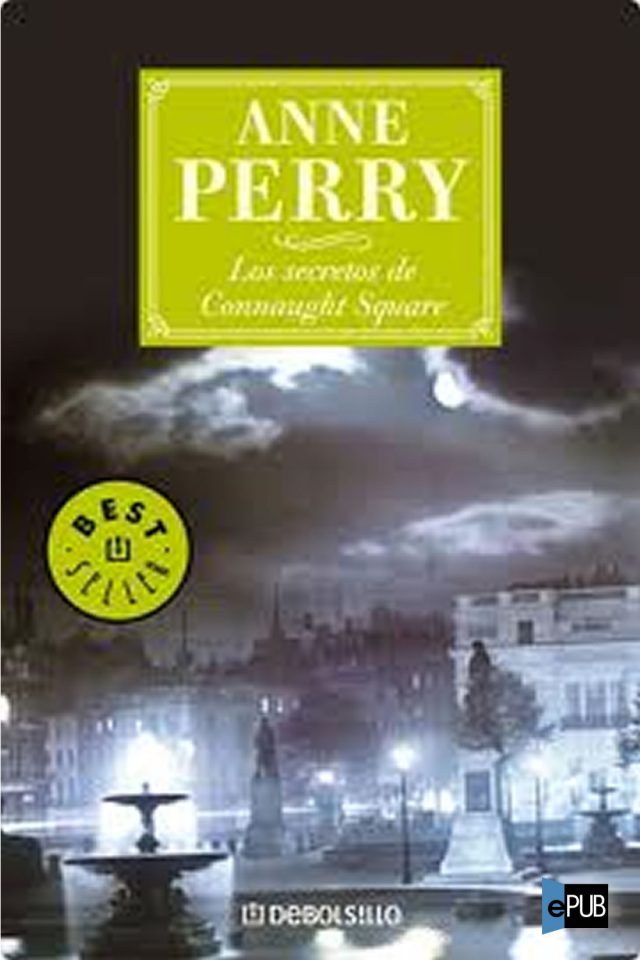 Los secretos de Connaught Square - Anne Perry