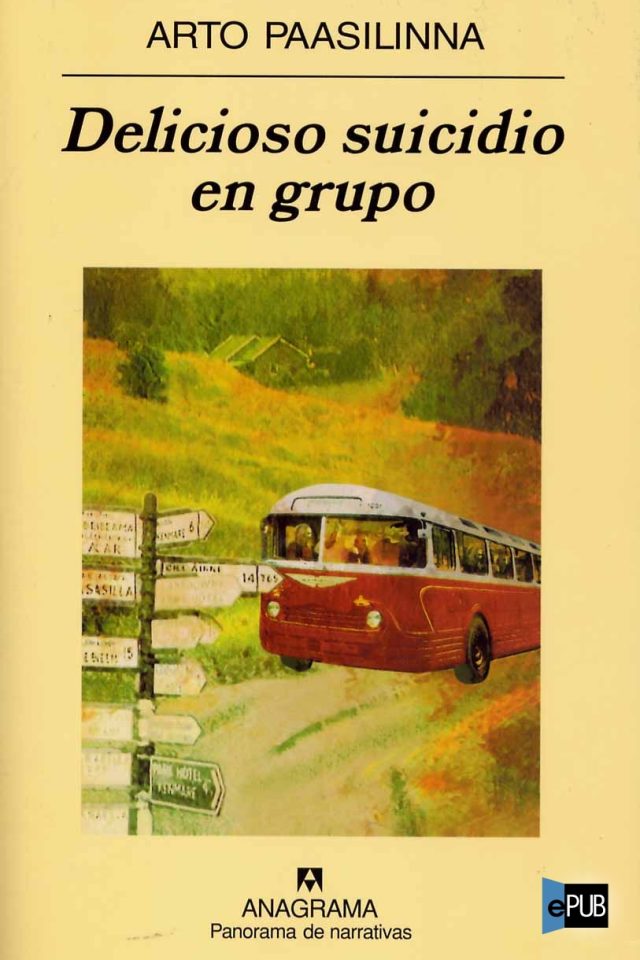 Delicioso suicidio en grupo - Arto Paasilinna