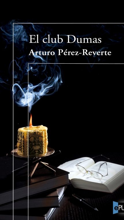 El club Dumas - Arturo Perez-Reverte
