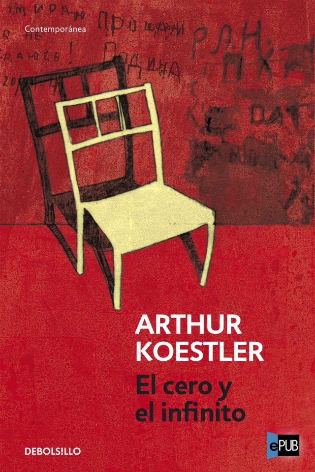 El cero y el infinito - Arthur Koestler