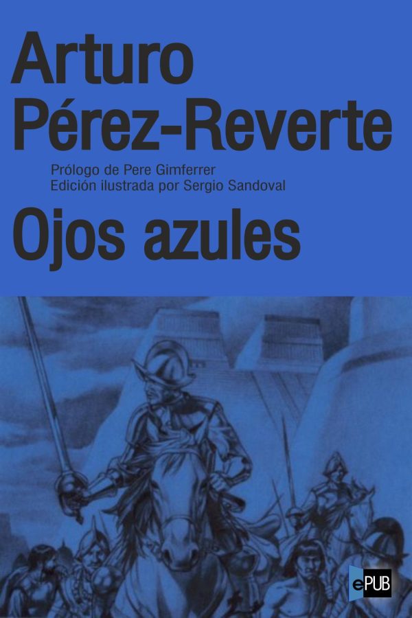 Ojos azules - Arturo Perez-Reverte