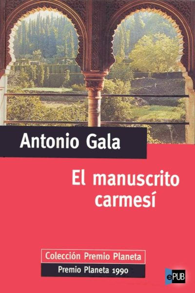 El manuscrito carmesi - Antonio Gala