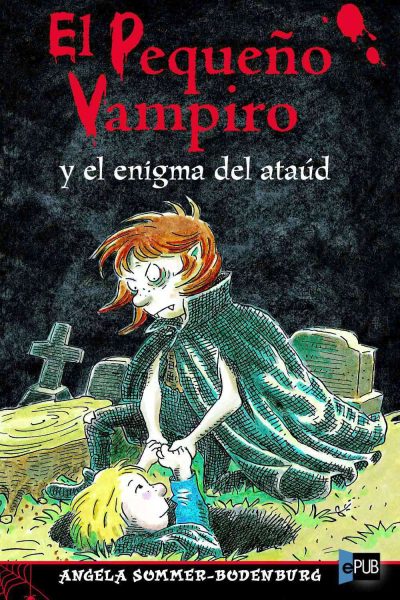 El pequeño vampiro y el enigma del ataud - Angela Sommer-Bodenburg