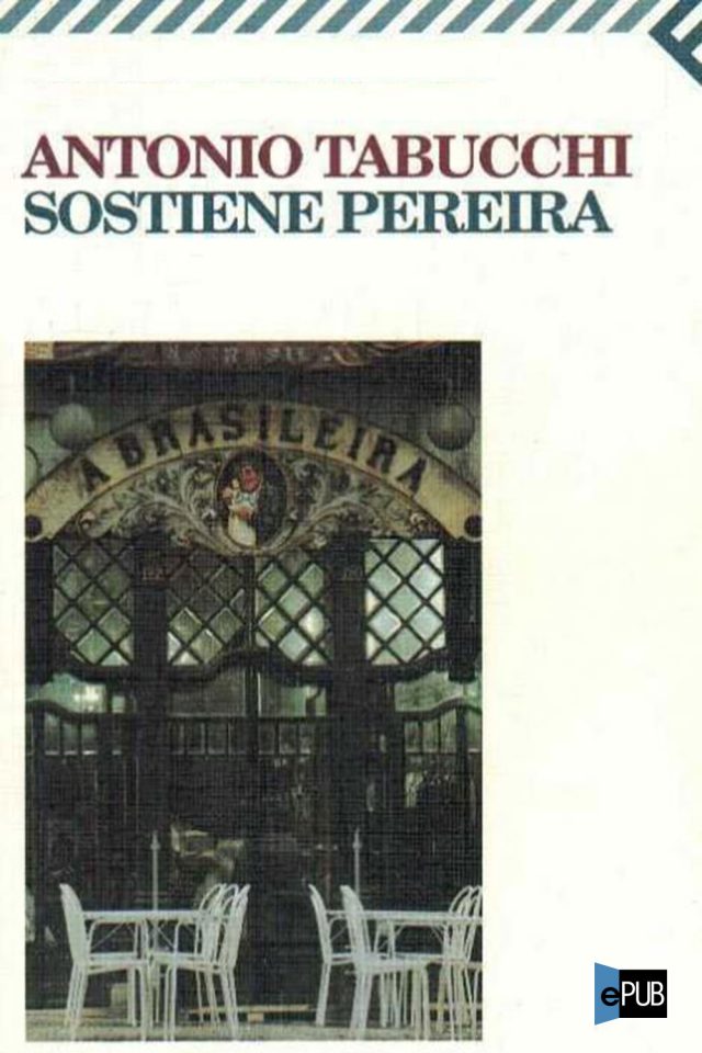 Sostiene Pereira - Antonio Tabucchi