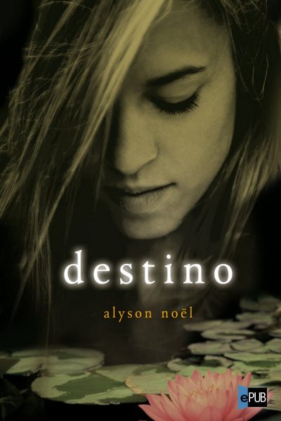 Destino - Alyson Noel