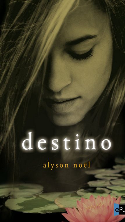 Destino - Alyson Noel