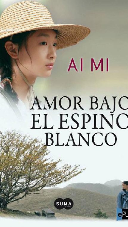 Amor bajo el espino blanco - Ai Mi