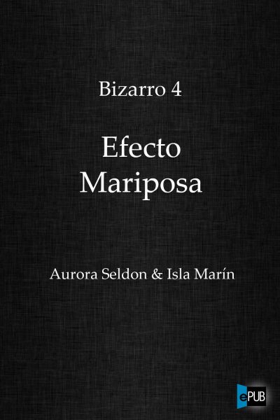 Efecto Mariposa - Aurora Seldon