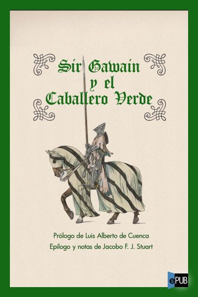 Sir Gawain y el Caballero Verde - Anonimo