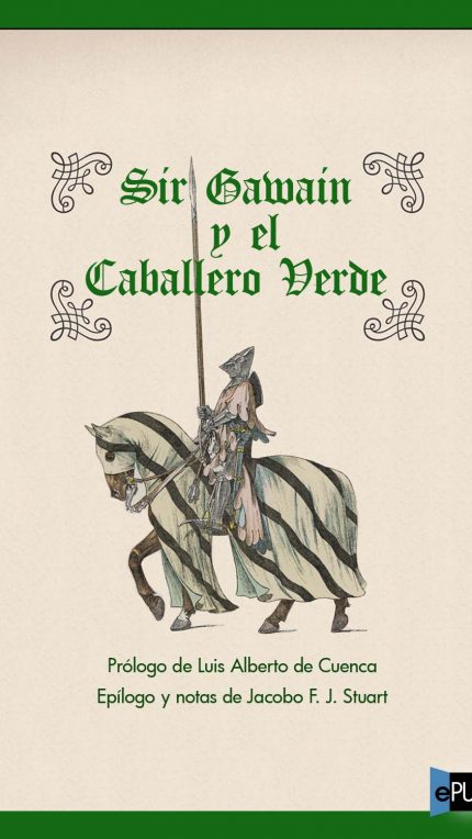 Sir Gawain y el Caballero Verde - Anonimo