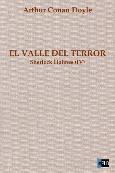 El valle del terror - Arthur Conan Doyle