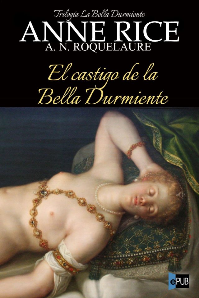 El castigo de la Bella Durmiente - Anne Rice