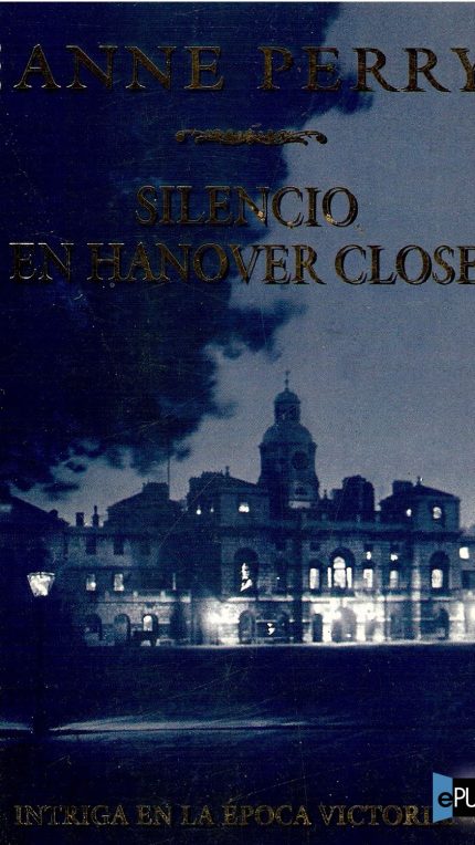 Silencio en Hanover Close - Anne Perry