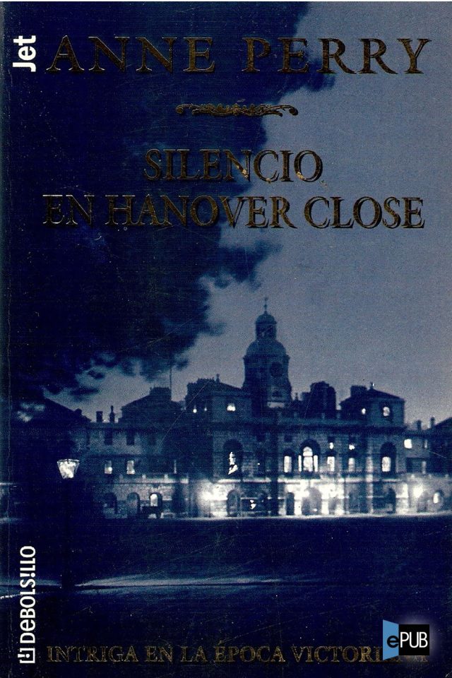 Silencio en Hanover Close - Anne Perry