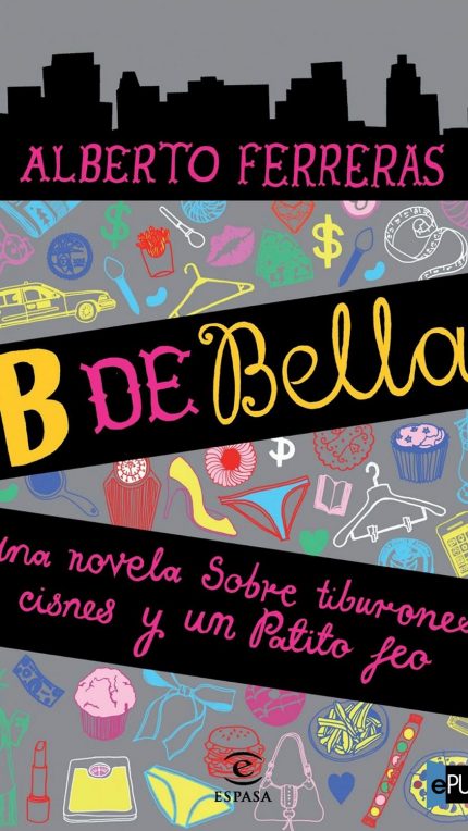 B de Bella - Alberto Ferreras
