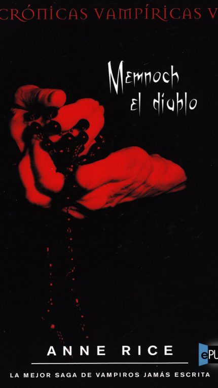 Memnoch, el diablo - Anne Rice