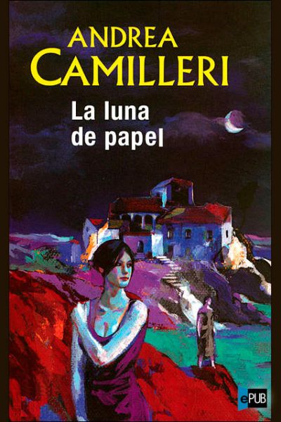 La luna de papel - Andrea Camilleri