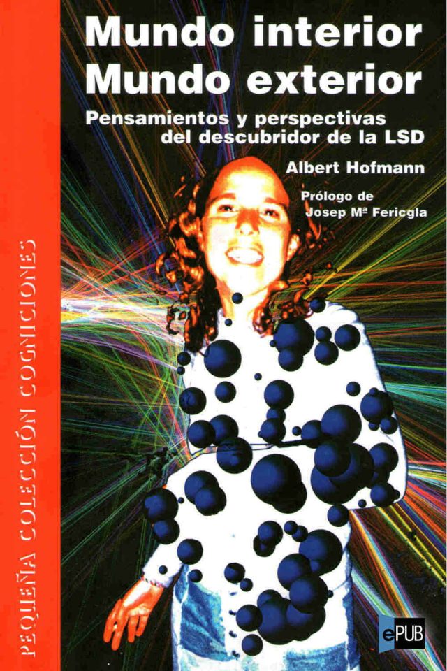 Mundo interior - Mundo exterior - Albert Hofmann