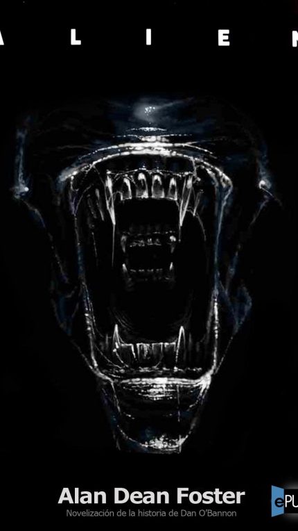 Alien, el octavo pasajero - Alan Dean Foster