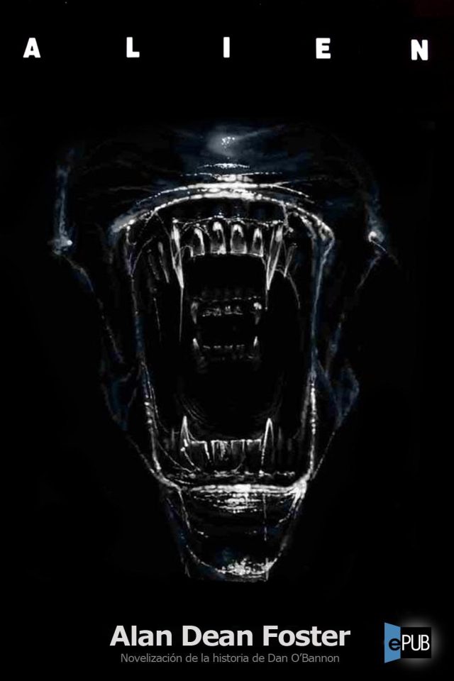 Alien, el octavo pasajero - Alan Dean Foster