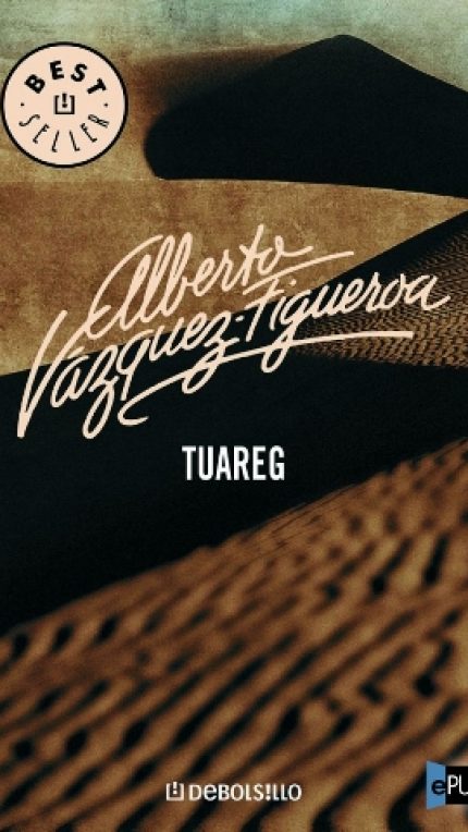 Tuareg - Alberto Vazquez-Figueroa