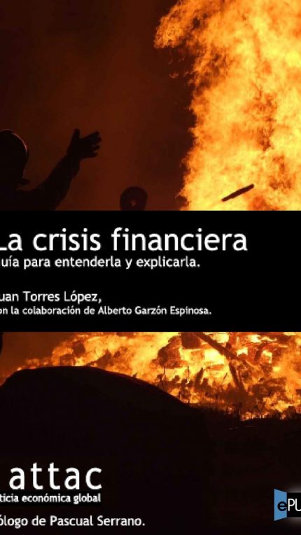 La crisis financiera. Guia para entender - Alberto Garzon Espinosa