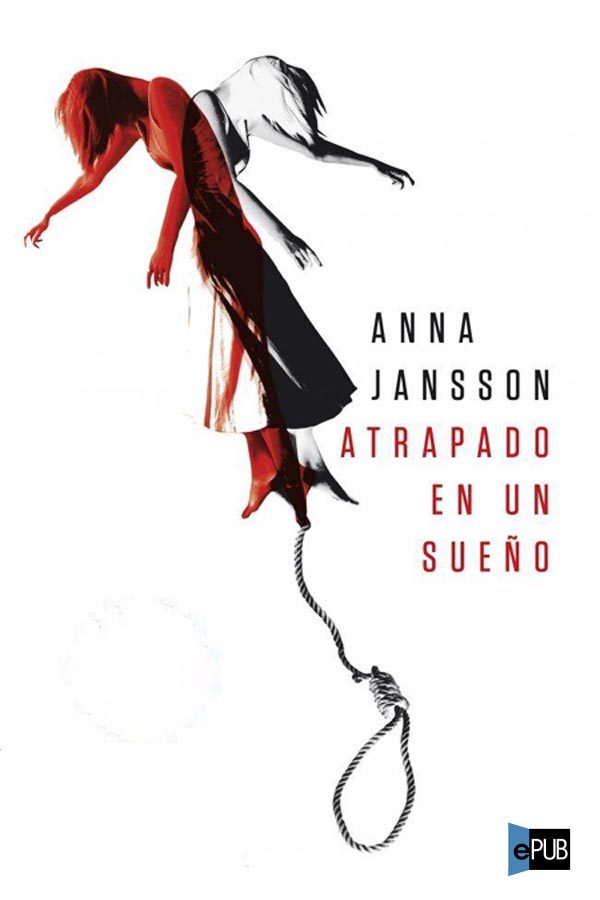 Atrapado en un sueño - Anna Jansson