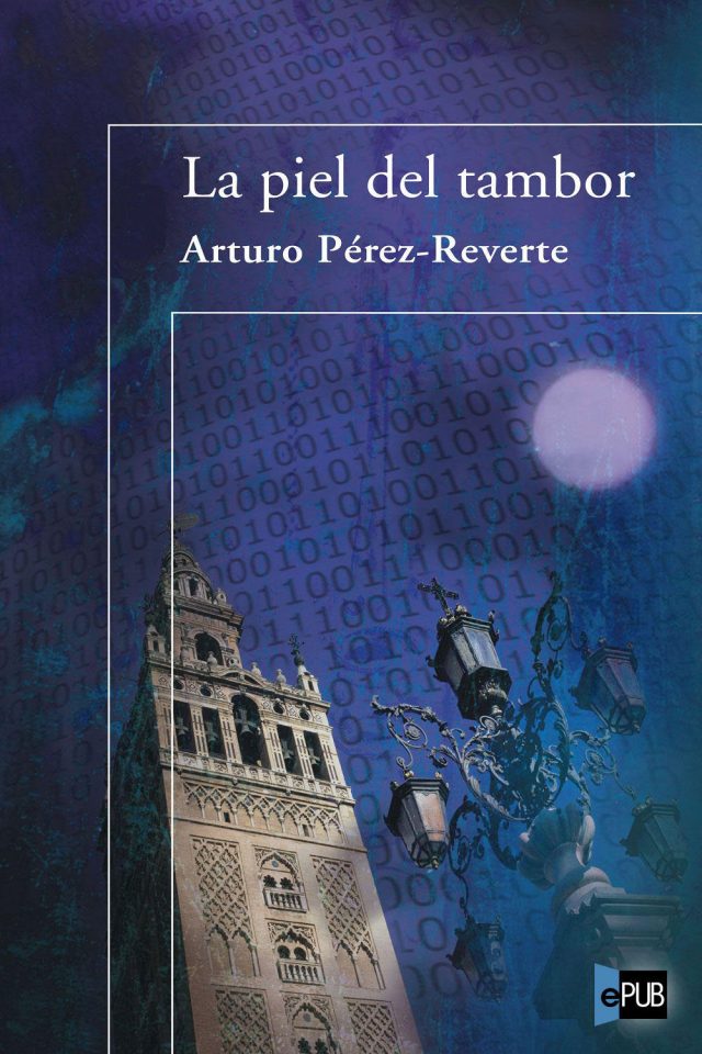 La piel del tambor - Arturo Perez-Reverte