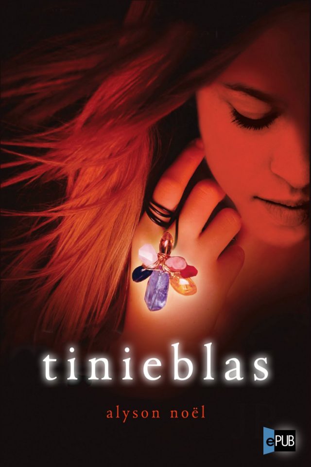 Tinieblas - Alyson Noel