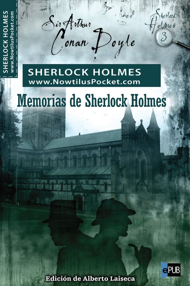 Las memorias de Sherlock Holmes - Arthur Conan Doyle